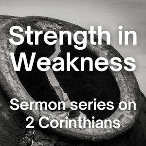 2 Corinthians 11:16-33 – Boasting in Weakness